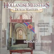 Schola Cantorum of Amsterdam Students - Gregoriaanse Gezangen