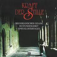 Schola Der Benediktinerinnenabtei St. Hildegard, Eibingen - Schola Der Benediktinerinnenabtei St. B - Kraft Der Stille - Gregorianischer Gesang. La Force Du Silence - Chant Gregorien