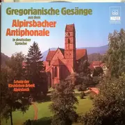 LP - Schola der Kirchlichen Arbeit Alpirsbach - Gregorianische Gesänge aus dem Alpirsbacher Antiphonale in deutscher Sprache