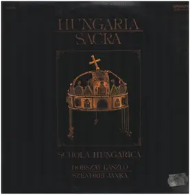 Schola Hungarica - Hungaria Sacra