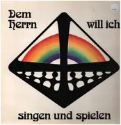 LP - Schola St. Vinzenz der barmherzigen Schwestern von Hildesheim - Dem Herrn will ich singen und spielen