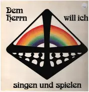 Schola St. Vinzenz der barmherzigen Schwestern von Hildesheim - Dem Herrn will ich singen und spielen