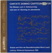Schola und Chor der Benediktinerabtei Maria Laach, Willibrord Heckenbach - Cantate Domino Canticum Novum
