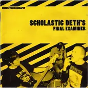 CD - Scholastic Deth - Final Examiner