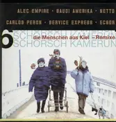 Schorsch Kamerun - Die Menschen Aus Kiel - Remixe