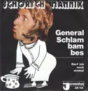 7inch Vinyl Single - Schorsch Mannix - General Schlambambes