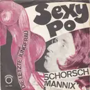 7inch Vinyl Single - Schorsch Mannix - Sexy-Po