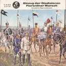 7inch Vinyl Single - Schottische Regimentskapelle - Einzug Der Gladiatoren / Florentiner Marsch