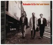 CD - Schrader & Co - Auf und davon