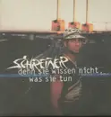 12'' - Schreiner - denn sie wissen nicht, was sie tun