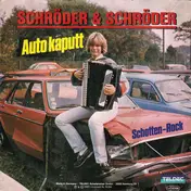 Schröder - Auto Kaputt