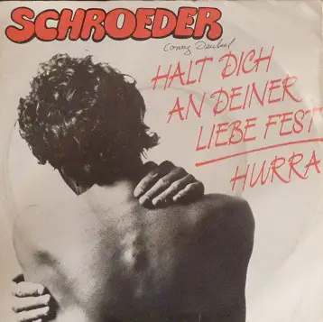 Schroeder Roadshow - Halt Dich An Deiner Liebe Fest / Hurra