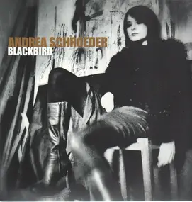 ANDREA SCHROEDER - Blackbird