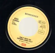 7inch Vinyl Single - Schroeder - Halt Dich An Deiner Liebe Fest