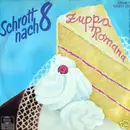 7'' - Schrott Nach 8 - Zuppa Romana