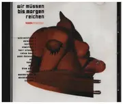CD - Schrottfisch, Splodge!, Incrowd a.o. - Wir müssen bis morgen reichen