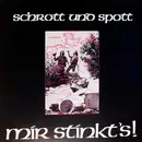 LP - Schrott Und Spott - Mir Stinkt's