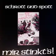LP - Schrott Und Spott - Mir Stinkt's