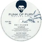 Sci-Clone - Furious / Foxy Music