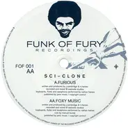 Sci-Clone - Furious / Foxy Music