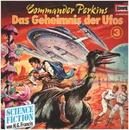 Commander Perkins - Folge 03: Das Geheimnis Der Ufos