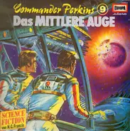 Commander Perkins - Folge: 9 - Das Mittlere Auge