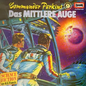 H.G. Francis - Folge: 9 - Das Mittlere Auge