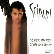 7inch Vinyl Single - Scialpi - No East, No West / Cry (La Voce Dentro)