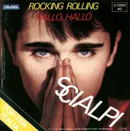 Scialpi - Rocking Rolling / Hallo, Hallo