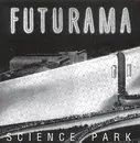 CD - Science Park - Futurama