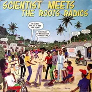 Scientist Meets The Roots Radics - Scientist Meets The Roots Radics