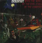 LP - Scientist - Rids the World of the Evil Curse of the Vampires