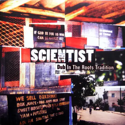 Scientist - Dub In The Roots Tradition