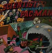 Scientist - Encounters Pac-Man at Channel One