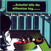 CD - Scientist - Scientist Kills The Millennium Bug