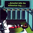 CD - Scientist - Scientist Kills The Millennium Bug