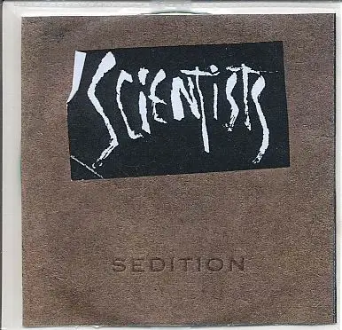 SCIENTISTS - SEDITION