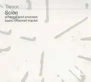 CD - Scion - Arrange & Process / Basic Channel tracks