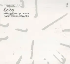 Scion - Arrange & Process / Basic Channel tracks