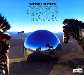 Scissor Sisters - Magic Hour