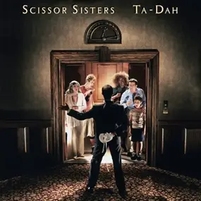 Scissor Sisters - Ta Dah