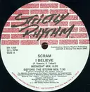 12inch Vinyl Single - Scram - I Believe