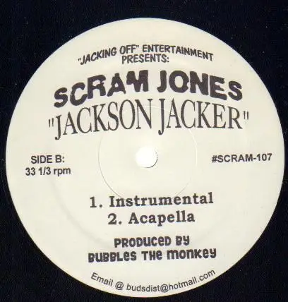Scram Jones - Jackson Jacker