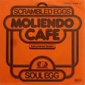 Scrambled Eggs - Moliendo Café (Instrumental Version)