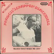 LP - Scrapper Blackwell - Blues That Make Me Cry