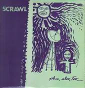 Scrawl - Plus, Also, Too --