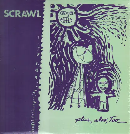 Scrawl - Plus, Also, Too --