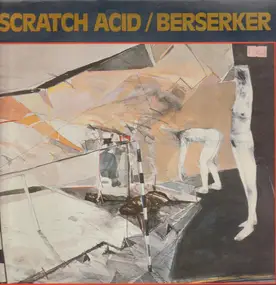 Scratch Acid - Berserker