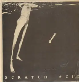 Scratch Acid - Scratch Acid