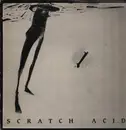 EP - Scratch Acid - Scratch Acid - Insert included.
